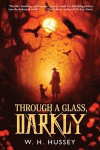 Through a Glass, Darkly