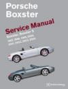 Porsche Boxster Service Manual: 1997-2004 Boxster, Boxster S (Robert Bentley)