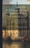 Ancient Petitions of the Chancery and the Exchequer