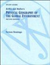 Physical Geography of the Global Environment, 2nd Edition