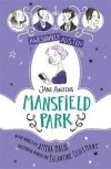 Awesomely Austen - Illustrated and Retold: Jane Austen's Mansfield Park