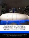 Information on Alien Abduction Phenomenon and Extraterrestrials