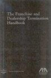 The Franchise and Dealership Termination Handbook