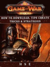 Game of War Fireage How to Download, Tips, Cheats, Tricks & Strategies