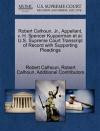 Robert Calhoun, Jr., Appellant, v. H. Spencer Kupperman et al. U.S. Supreme Court Transcript of Record with Supporting Pleadings