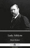 Lady Athlyne by Bram Stoker - Delphi Classics (Illustrated)