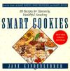 Smart Cookies: 80 Recipes for Heavenly, Healthful Snacking (Jane Kinderlehrer Smart Food Series)