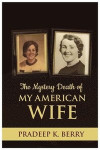 The Mystery Death of My American Wife