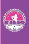 I Hit Like a Girl Need a Lesson?: For Training Log and Diary Journal for Boxing Lover (6x9) Lined Notebook to Write in