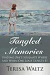 Tangled Memories: Finding One's Soulmate Where and When One Least Expects It