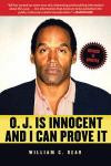 O.J. is Innocent and I Can Prove it: The Shocking Truth About the Murders of Nicole Brown Simpson and Ron Goldman