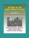 History of the Joint Chiefs of Staff - Volume V: The Joint Chiefs of Staff and National Policy 1953-1954 - Covering Air Defense, Manpower, Atoms for P