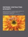 Defense Contracting Integrity: Opportunities Exist to Improve Dod's Oversight of Contractor Ethics Programs: Report to Congressional Committees