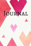 Journal: Many Hearts Journal for Journaling and Notes. 160 Lined Pages. Many Hearts (Volume 3)