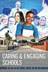 Caring &; Engaging Schools
