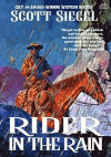 Rider in the Rain (A Scott Siegel Classic Western)