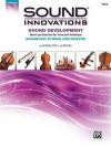 Sound Innovations for String Orchestra -- Sound Development (Advanced): Warm-up Exercises for Tone and Technique for Advanced String Orchestra (Viola)