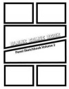 Blank Comic Book Panel Sketchbook (Volume2): Create Your Own Cartoon and Comics Strips Panels Layout Variety Template Story Draw Children Kids Student