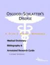 Osgood-Schlatter's Disease - A Medical Dictionary, Bibliography, and Annotated Research Guide to Internet References