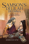 Samson's Delilah Dilemma