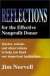 Reflections for the Effective Nonprofit Donor: Quotes, Axioms and Observations to Help You Fund Our Important Institutions