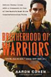 Brotherhood of Warriors: Behind Enemy Lines with One of the World's Most Elite Counterterrorism Commando Units