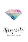 Margaret's Brilliant Ideas: Personalized Blank Lined Paper Notebook, Custom Name Writing Journal with Watercolor Diamond for Creative Women and Te