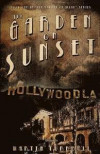 The Garden on Sunset: A Novel of Golden-Era Hollywood