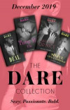 Dare Collection December 2019: The Deal (The Billionaires Club) / Turn Me On / Naughty or Nice / A Sinful Little Christmas (Mills & Boon e-Book Collections)
