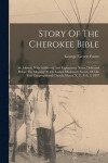 Story Of The Cherokee Bible