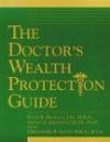 The Doctor's Wealth Protection Guide
