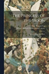 The Princess of the Moon