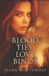 Blood Ties, Love Binds