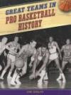 Great Teams in Pro Basketball History (Great Teams)