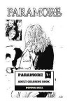 Paramore Adult Coloring Book: Alternative Rock and Punk Pop Band, Beautiful Hayley Williams and Grammy Award Winners Inspired Adult Coloring Book