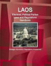 Laos Electoral, Political Parties Laws and Regulations Handbook - Strategic Information, Regulations, Procedures