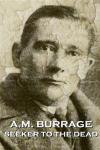 A.M. Burrage - Seeker To The Dead