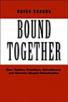 Bound Together: A Brief History of Globalization
