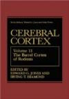 Cerebral Cortex: Volume 11: The Barrel Cortex of Rodents (Cerebral Cortex)