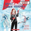 Biographie En Images: Voici Clara Hughes