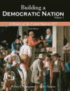 Building a Democratic Nation: A History of the United States to 1877, Volume 1