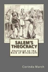 Salem's Theocracy: Shattered on the Rock of Witchcraft