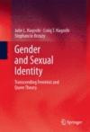 Gender and Sexual Identity: Transcending Feminist and Queer Theory