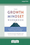 The Growth Mindset Workbook: CBT Skills to Help You Build Resilience, Increase Confidence, and Thrive through Life's Challenges [Standard Large Pri