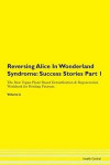 Reversing Alice In Wonderland Syndrome