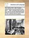 The history of Dr. John Faustus. Shewing how he sold himself to the devil, ... Also, strange things done by him, and his servant Mephistopholes. With ... devil came for him, and tore him to pieces