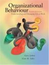 Organizational Behaviour : Understanding and Managing Life at Work (6th Edition)