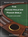Texas Hold'em Poker Bible - Part 1 - No Limit Cash Games - Become a Better Poker Player