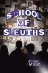 School of Sleuths
