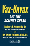 Vax-Unvax: What Does the Science Say?